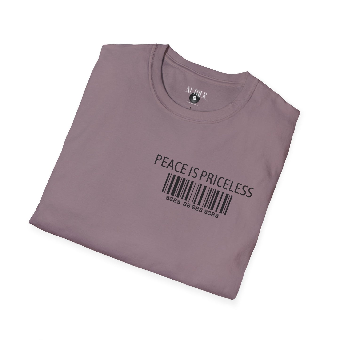 Peace Is Priceless Softstyle T-Shirt