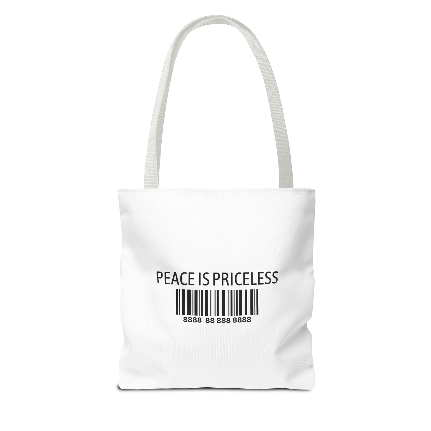 Peace Is Priceless Tote Bag
