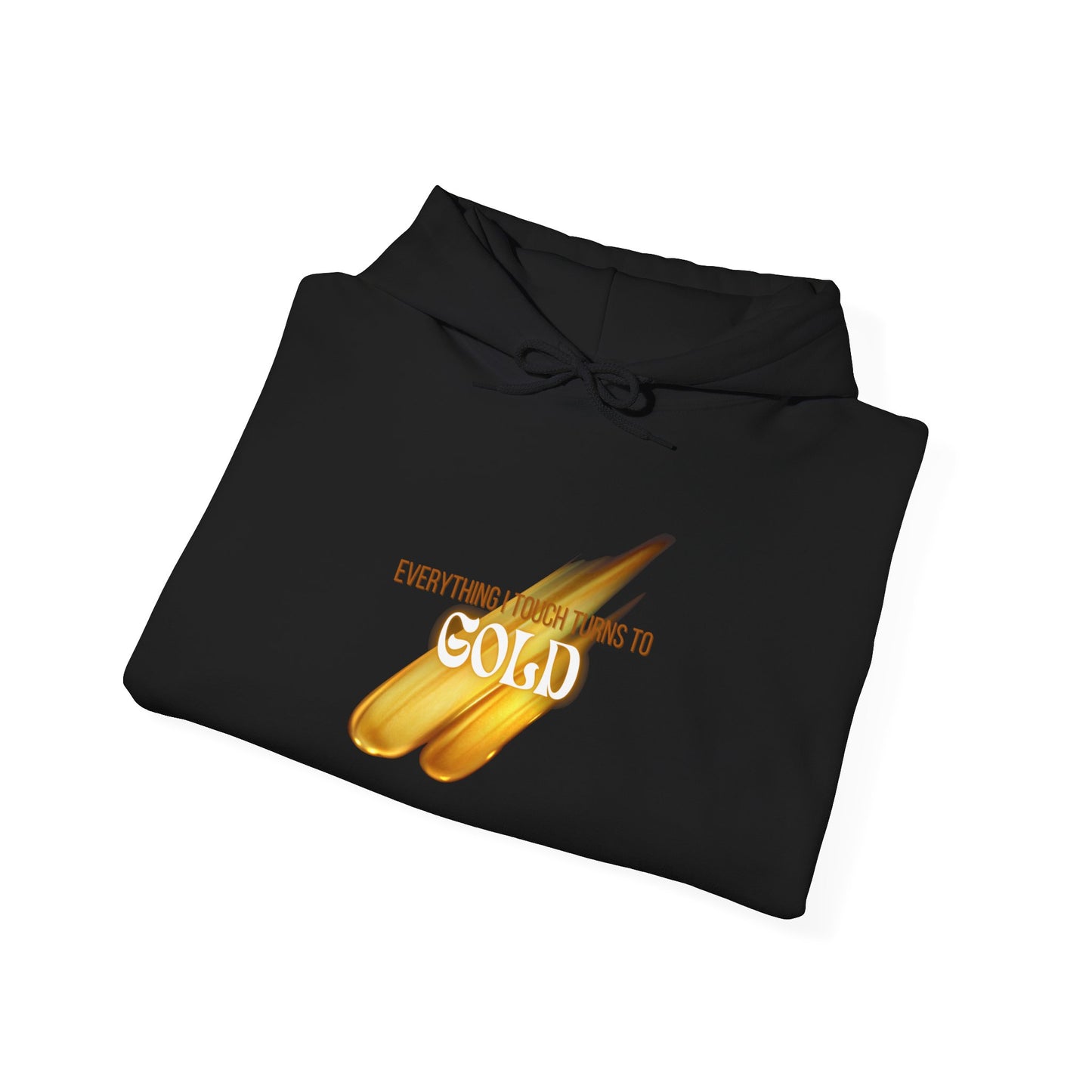 Everything I Touch Hooded Sweatshirt
