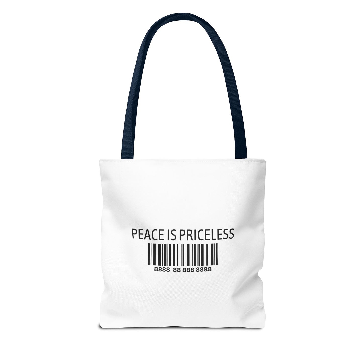 Peace Is Priceless Tote Bag