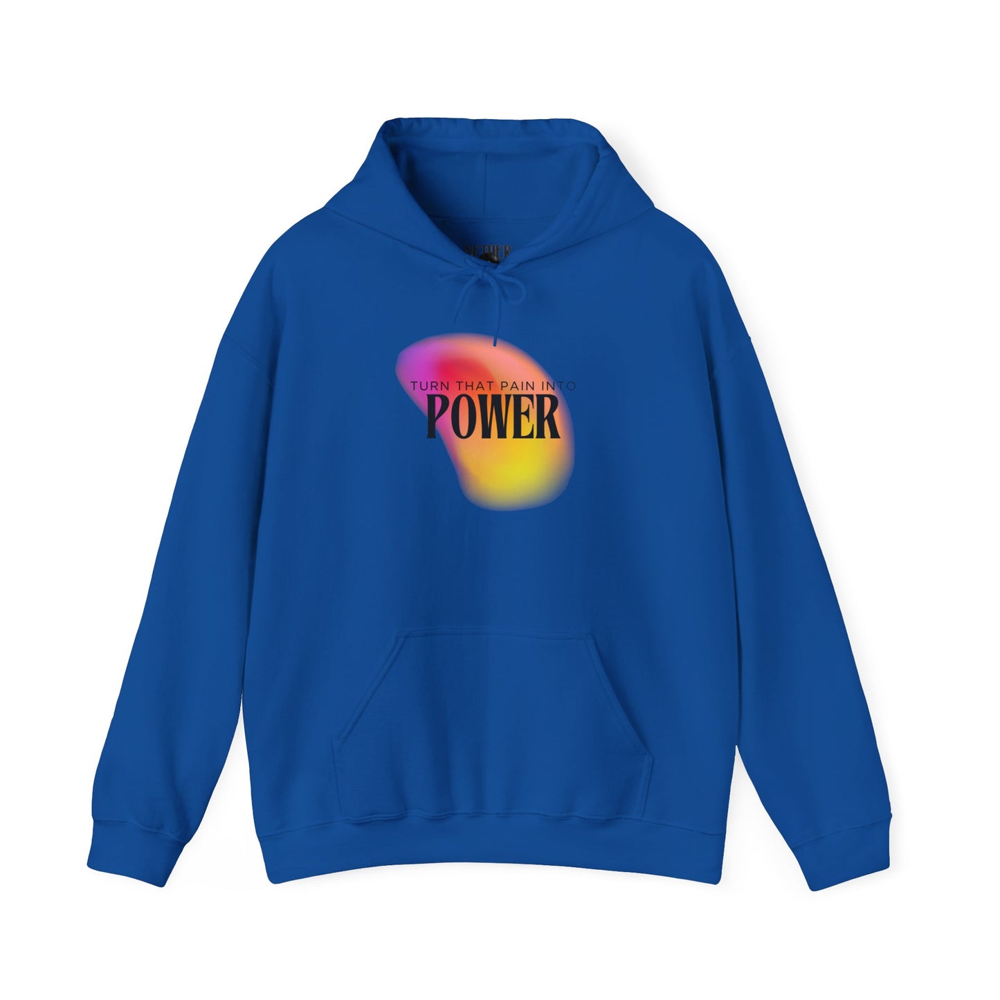 Pain Into Power Hooded Sweatshirt