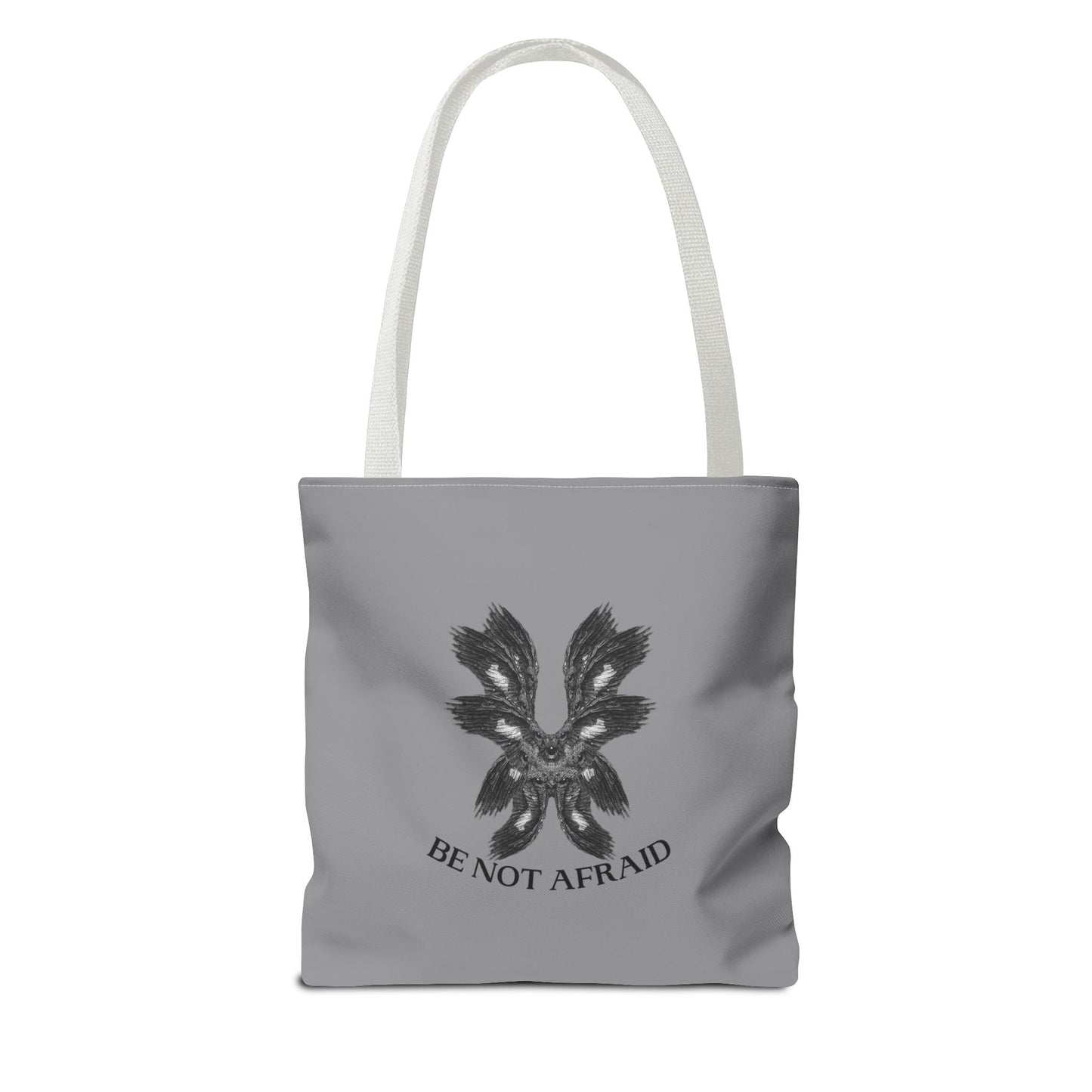 Be Not Afraid Tote Bag