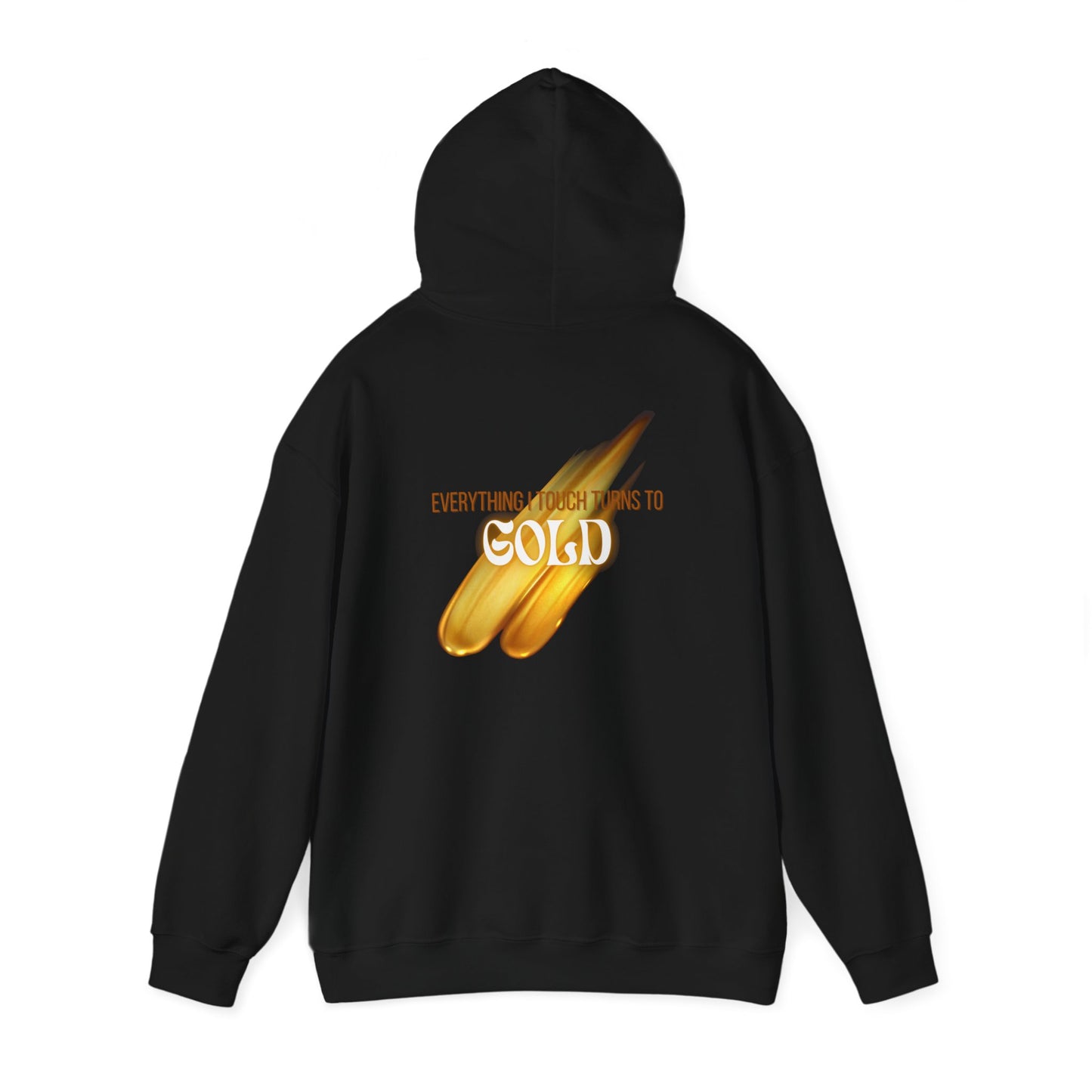 Everything I Touch Hooded Sweatshirt