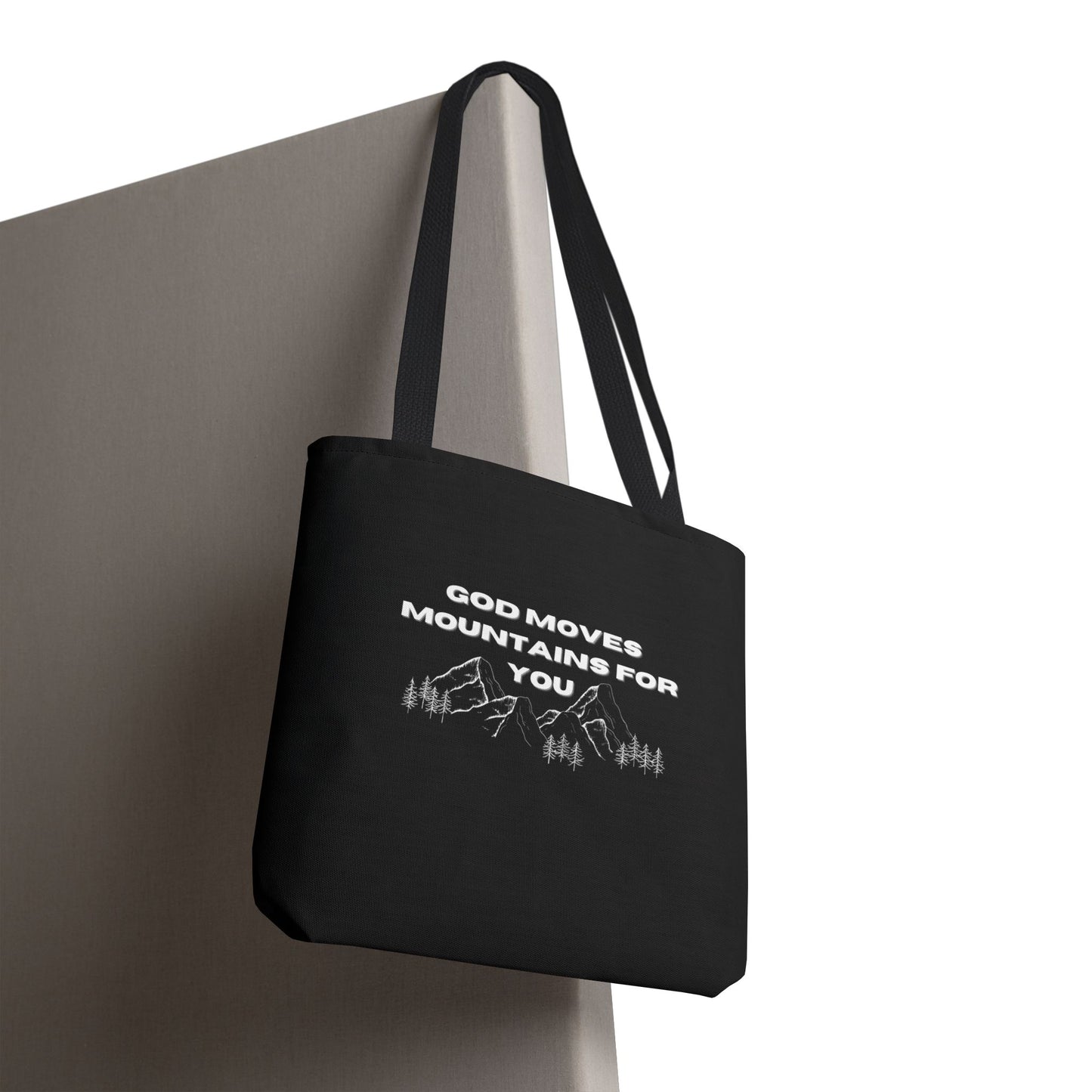 God Moves Mountains Tote Bag