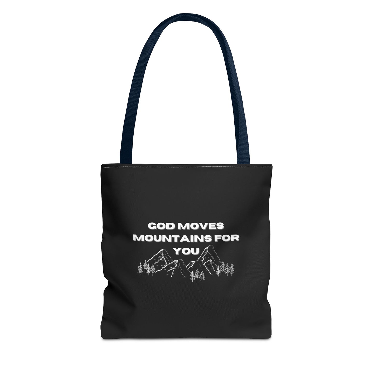 God Moves Mountains Tote Bag