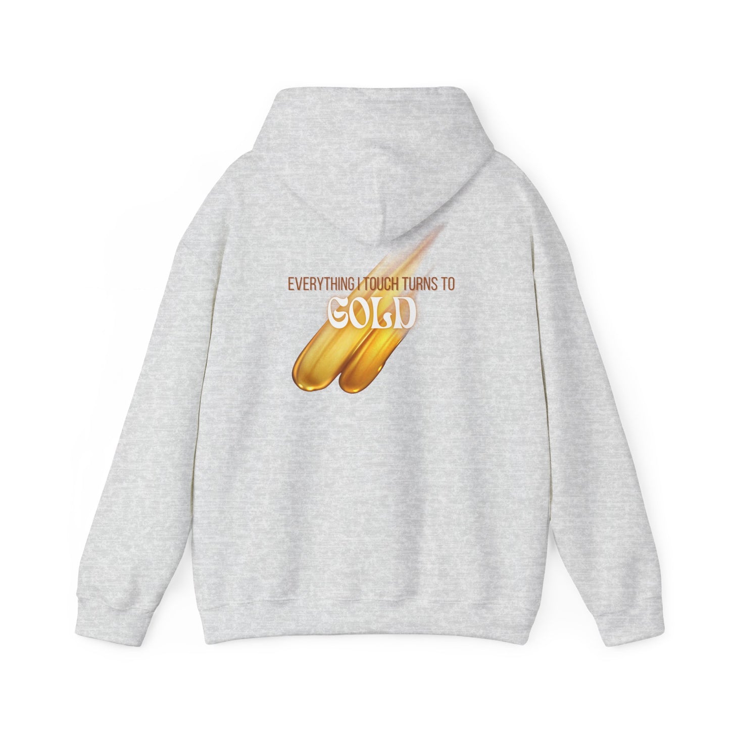 Everything I Touch Hooded Sweatshirt