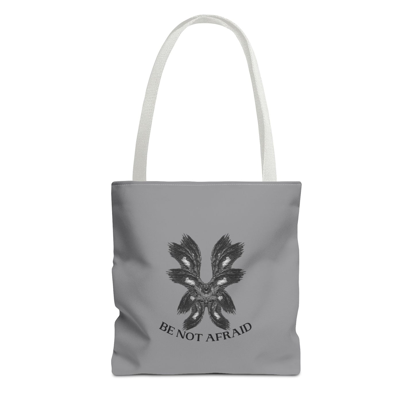 Be Not Afraid Tote Bag