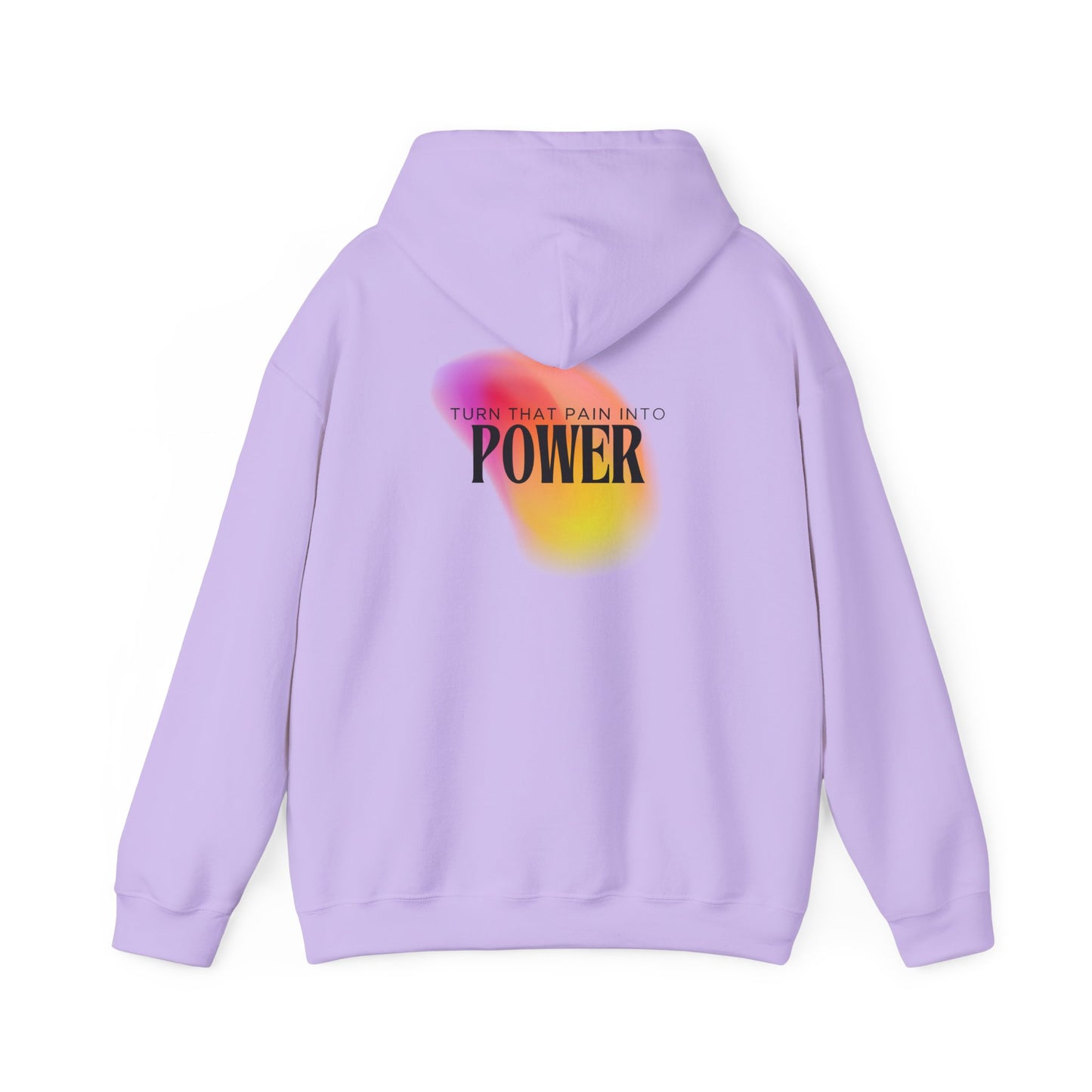 Pain Into Power Hooded Sweatshirt
