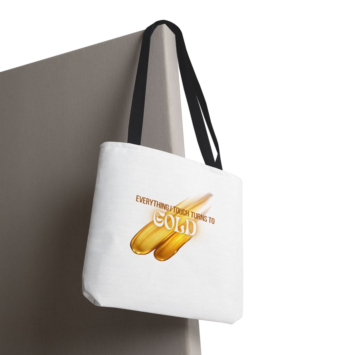 Everything I Touch Tote Bag