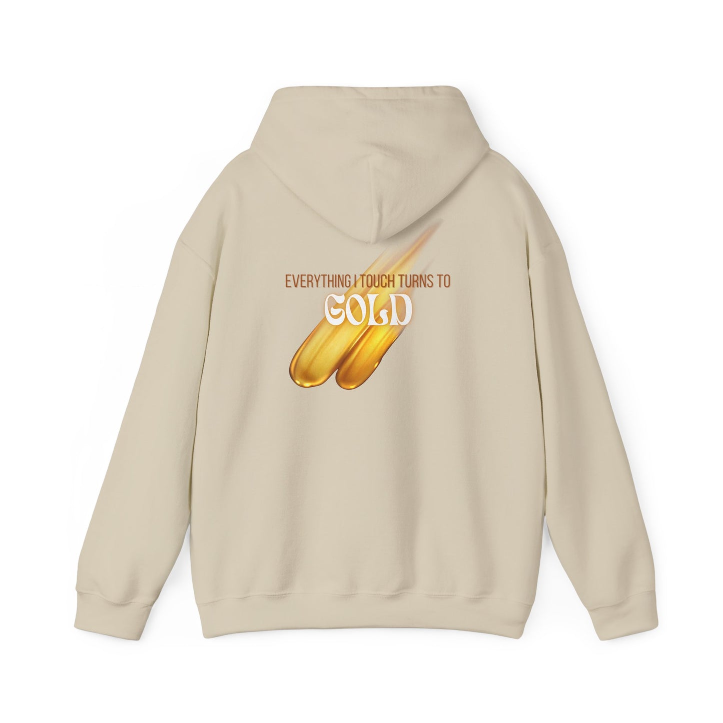 Everything I Touch Hooded Sweatshirt