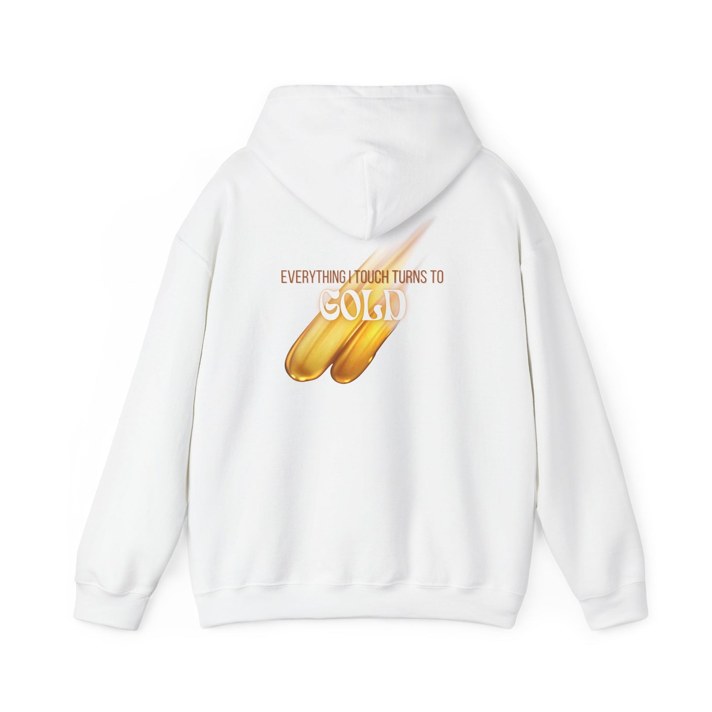 Everything I Touch Hooded Sweatshirt