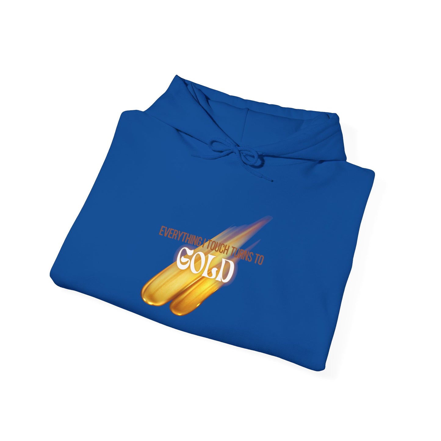 Everything I Touch Hooded Sweatshirt
