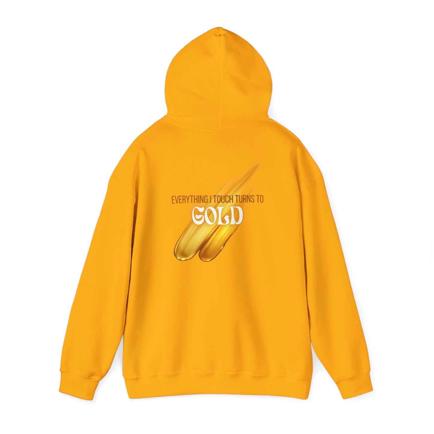 Everything I Touch Hooded Sweatshirt