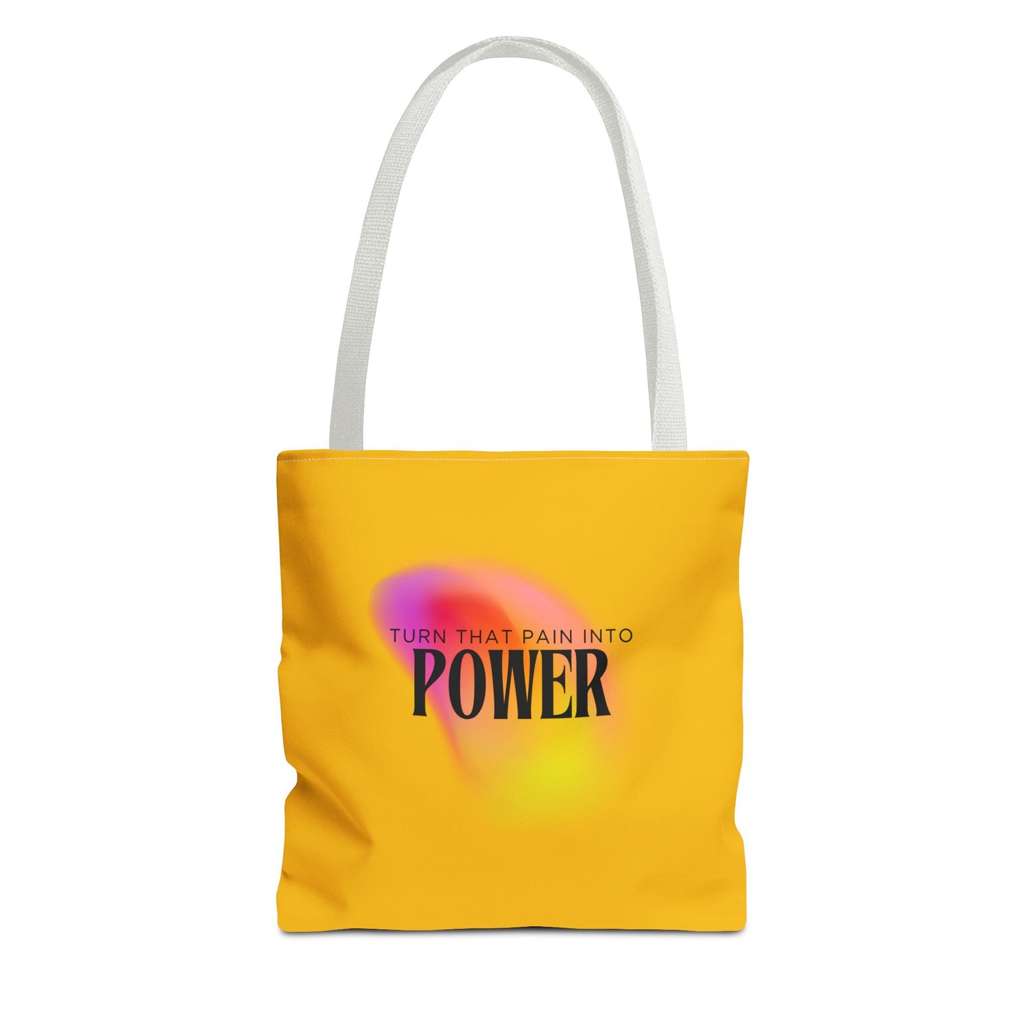 Pain Into Power Me Tote Bag