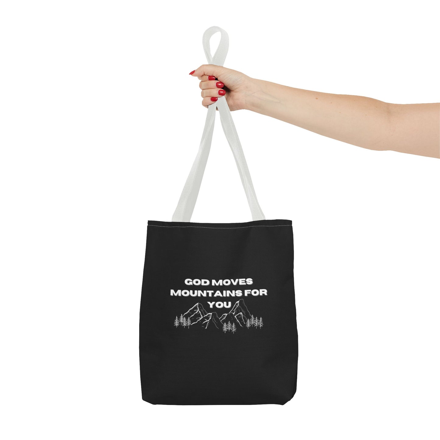 God Moves Mountains Tote Bag