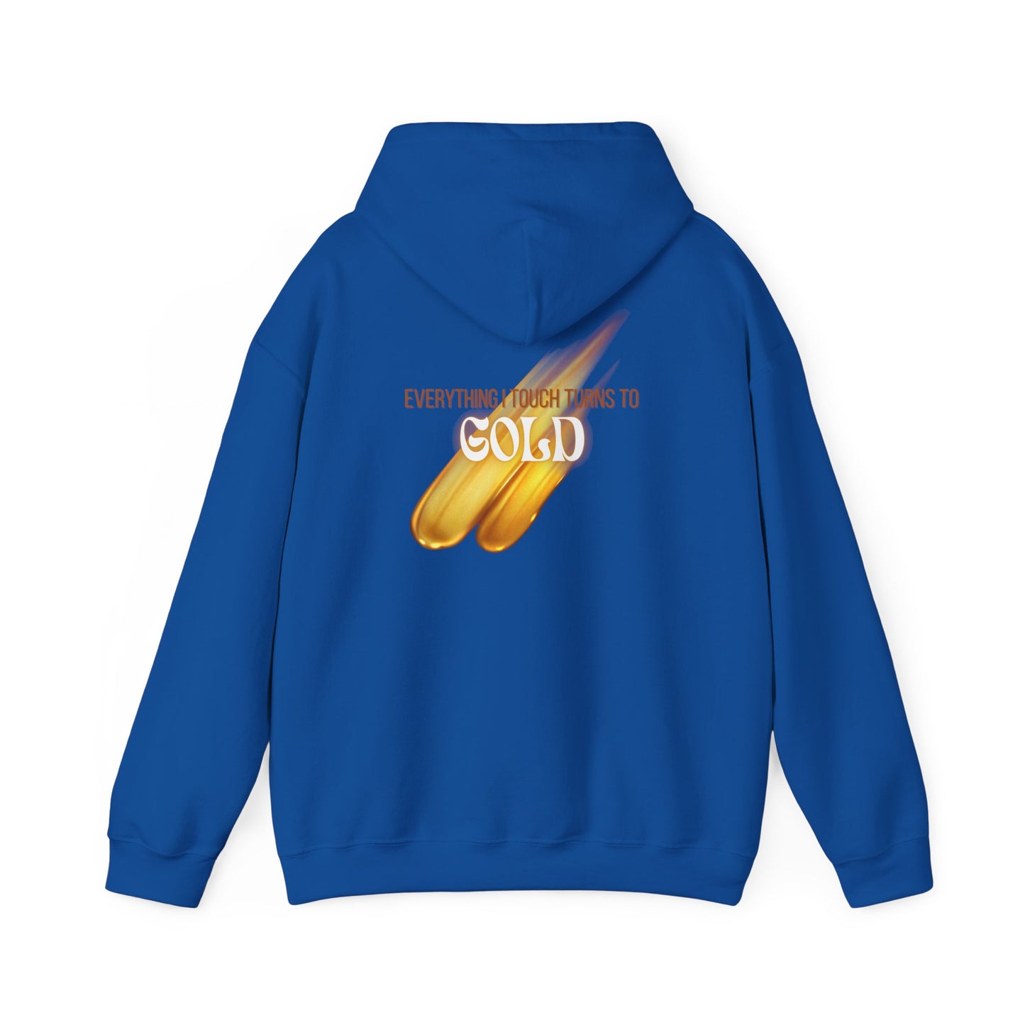 Everything I Touch Hooded Sweatshirt