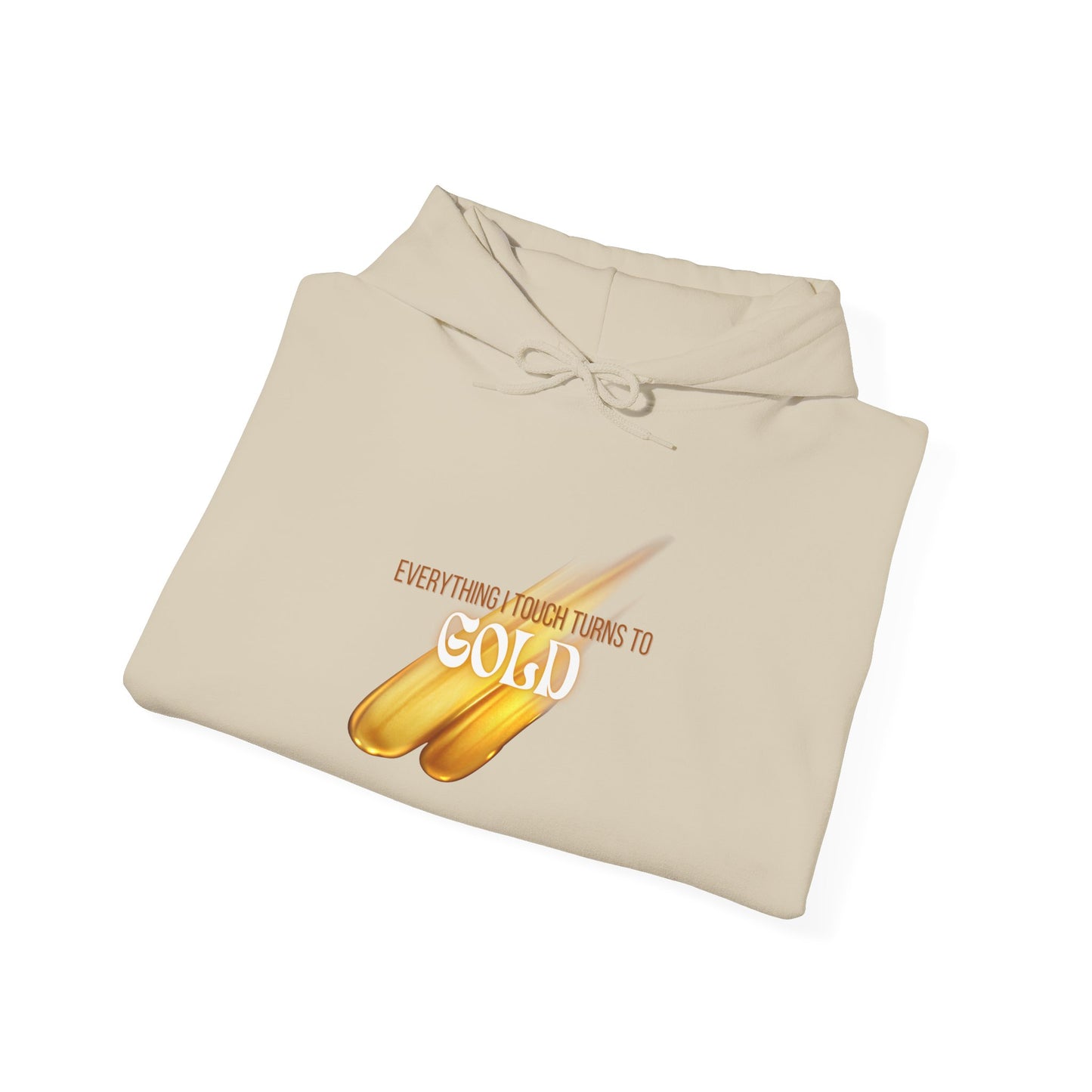 Everything I Touch Hooded Sweatshirt