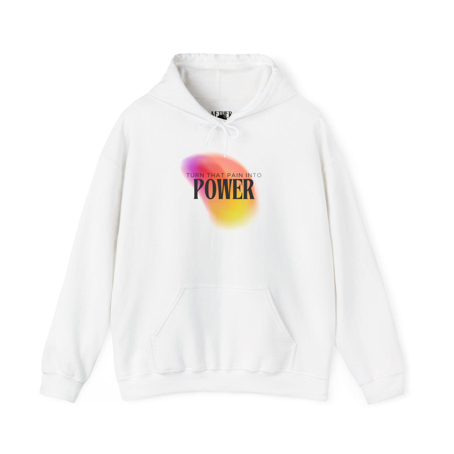 Pain Into Power Hooded Sweatshirt