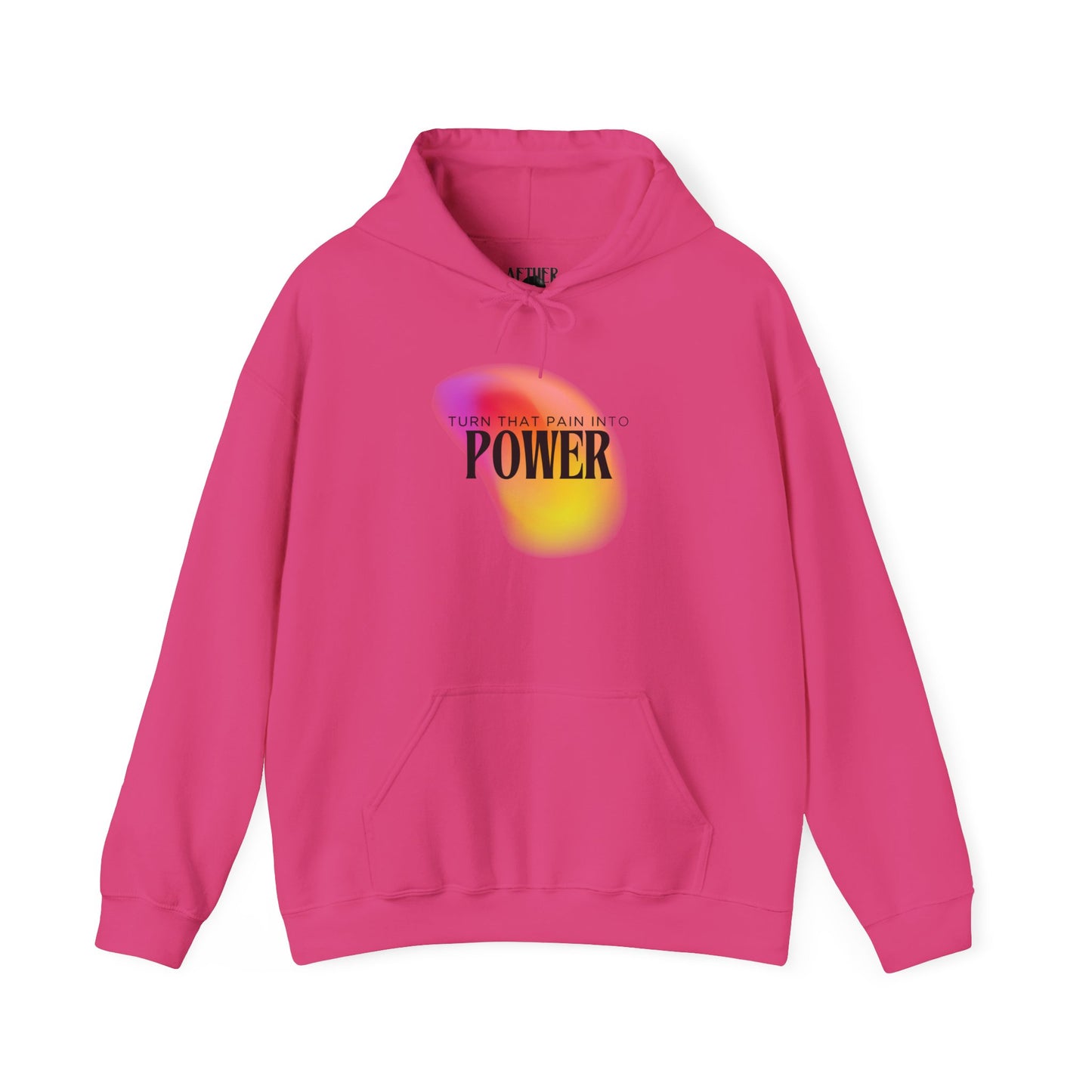 Pain Into Power Hooded Sweatshirt