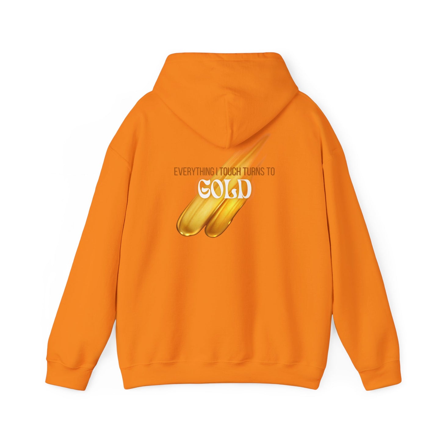 Everything I Touch Hooded Sweatshirt