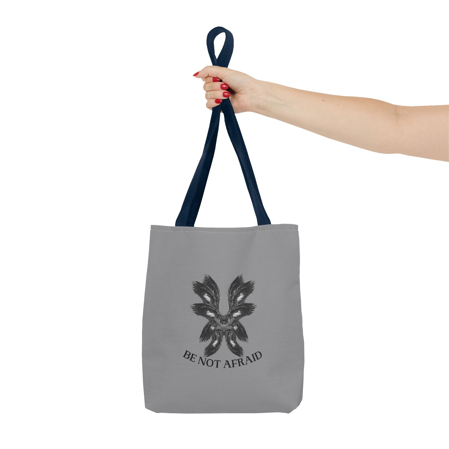 Be Not Afraid Tote Bag