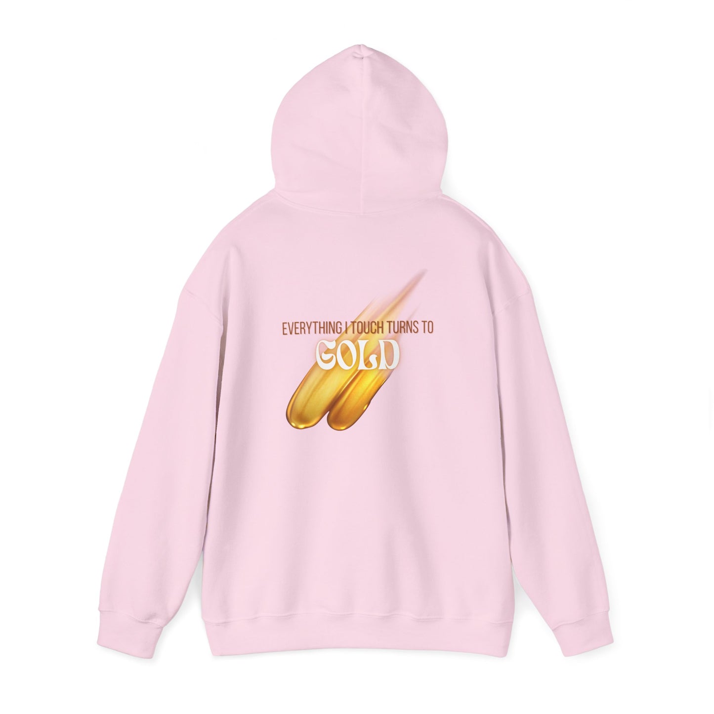 Everything I Touch Hooded Sweatshirt