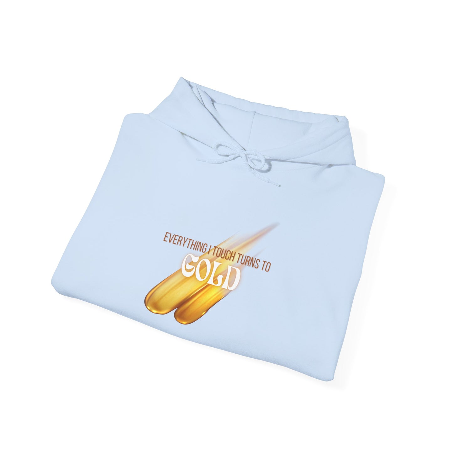 Everything I Touch Hooded Sweatshirt
