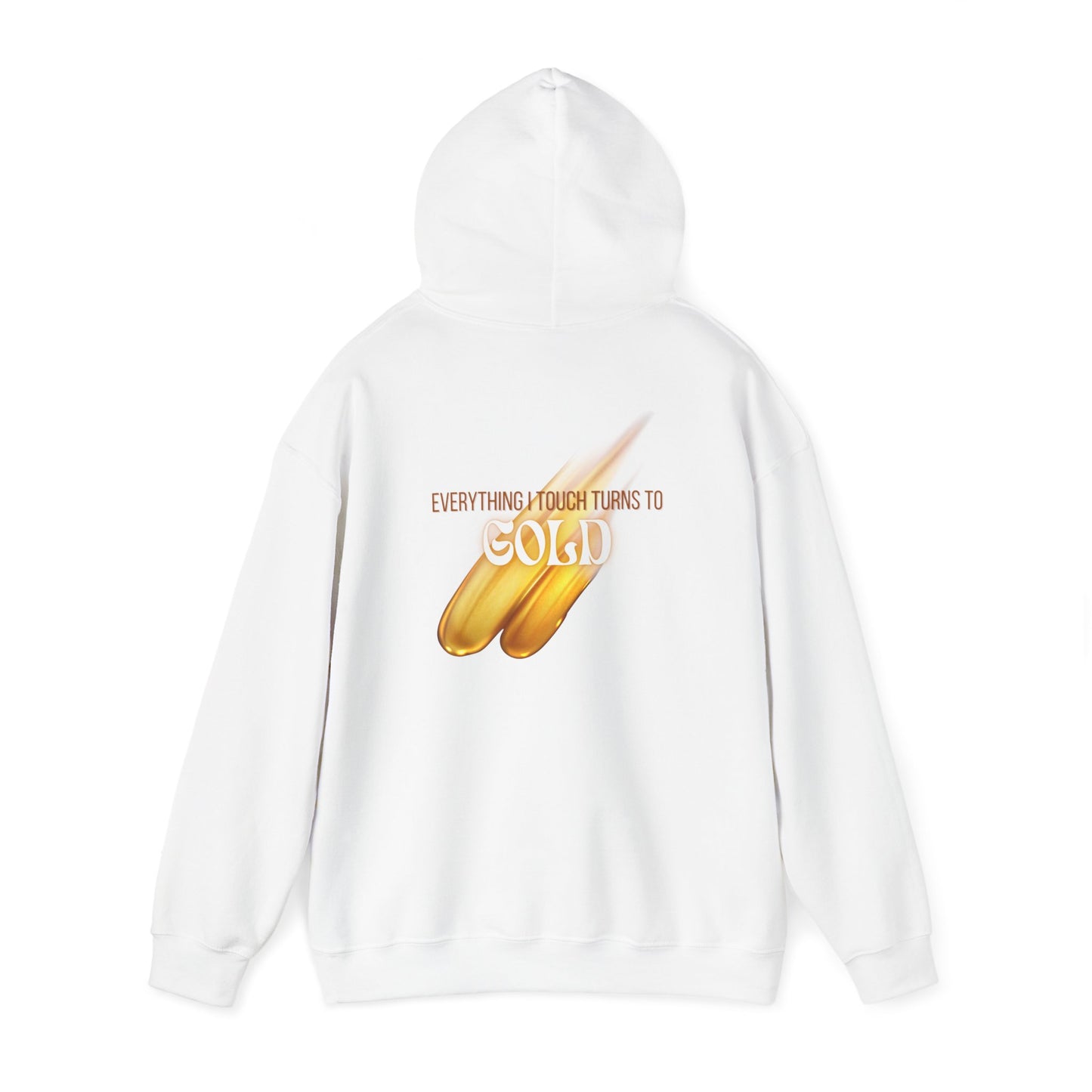 Everything I Touch Hooded Sweatshirt