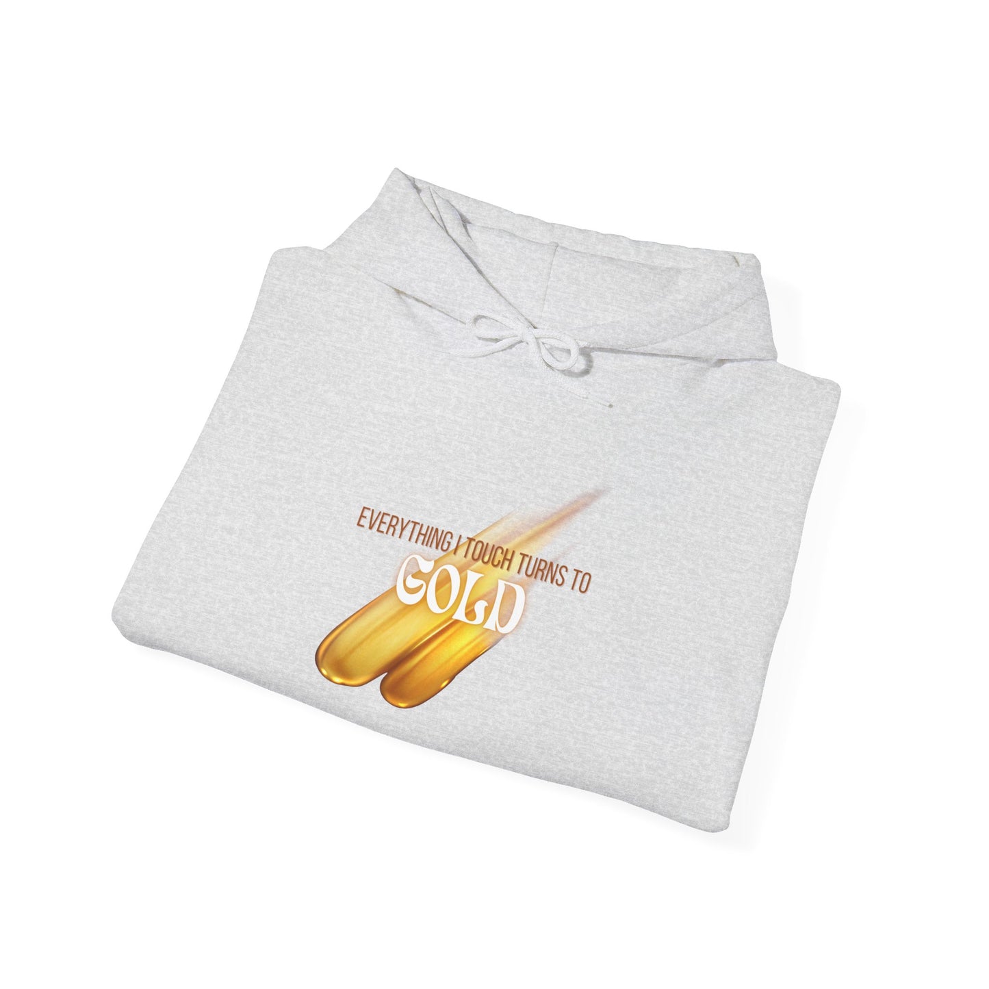 Everything I Touch Hooded Sweatshirt