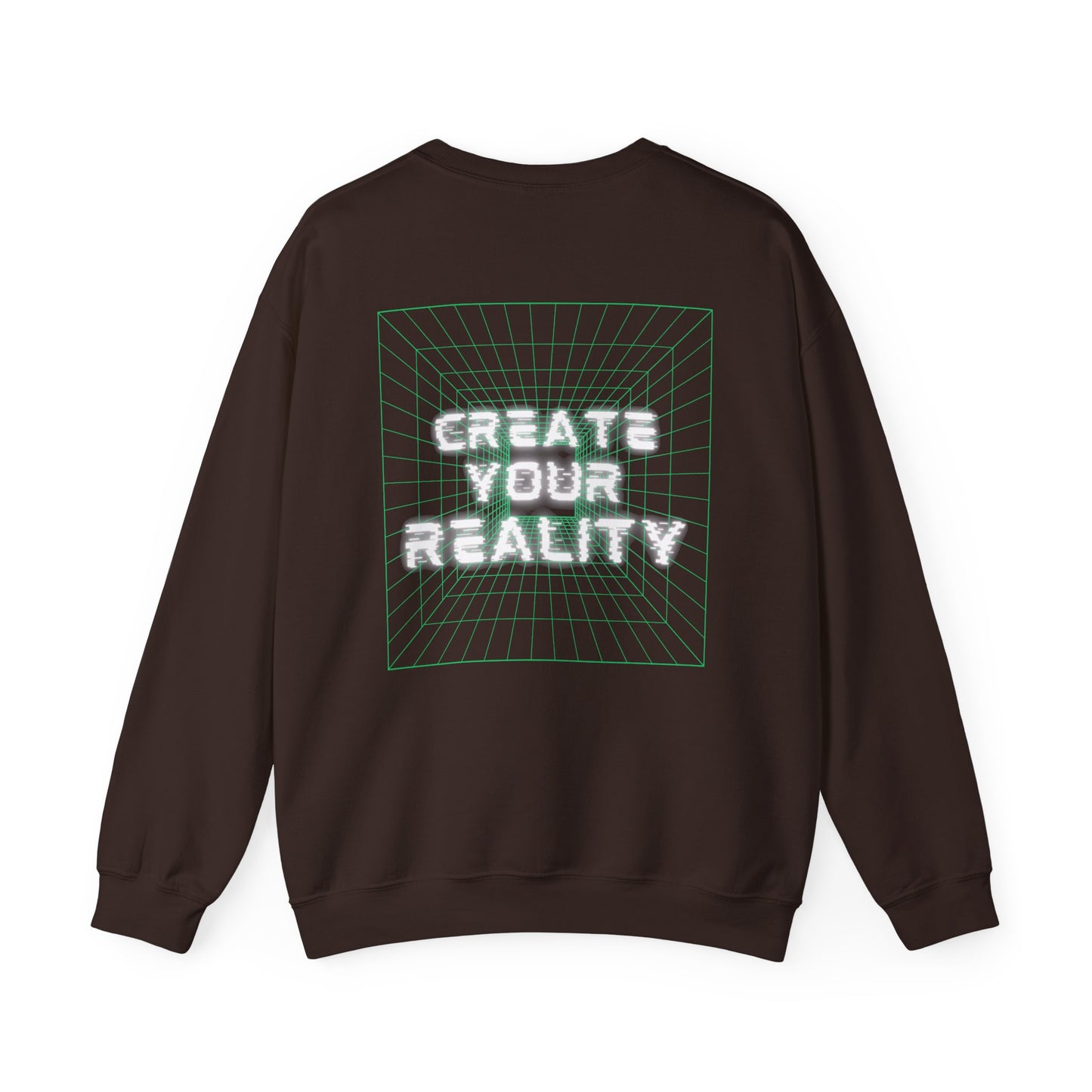 Create Your Reality Crewneck Sweatshirt