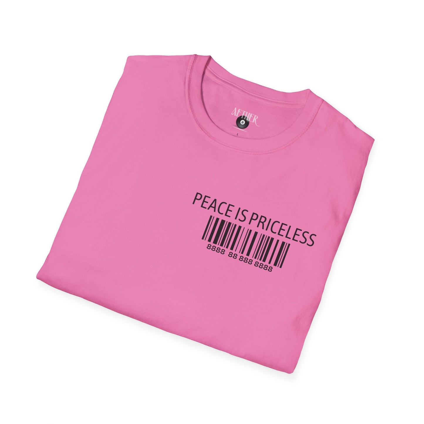 Peace Is Priceless Softstyle T-Shirt