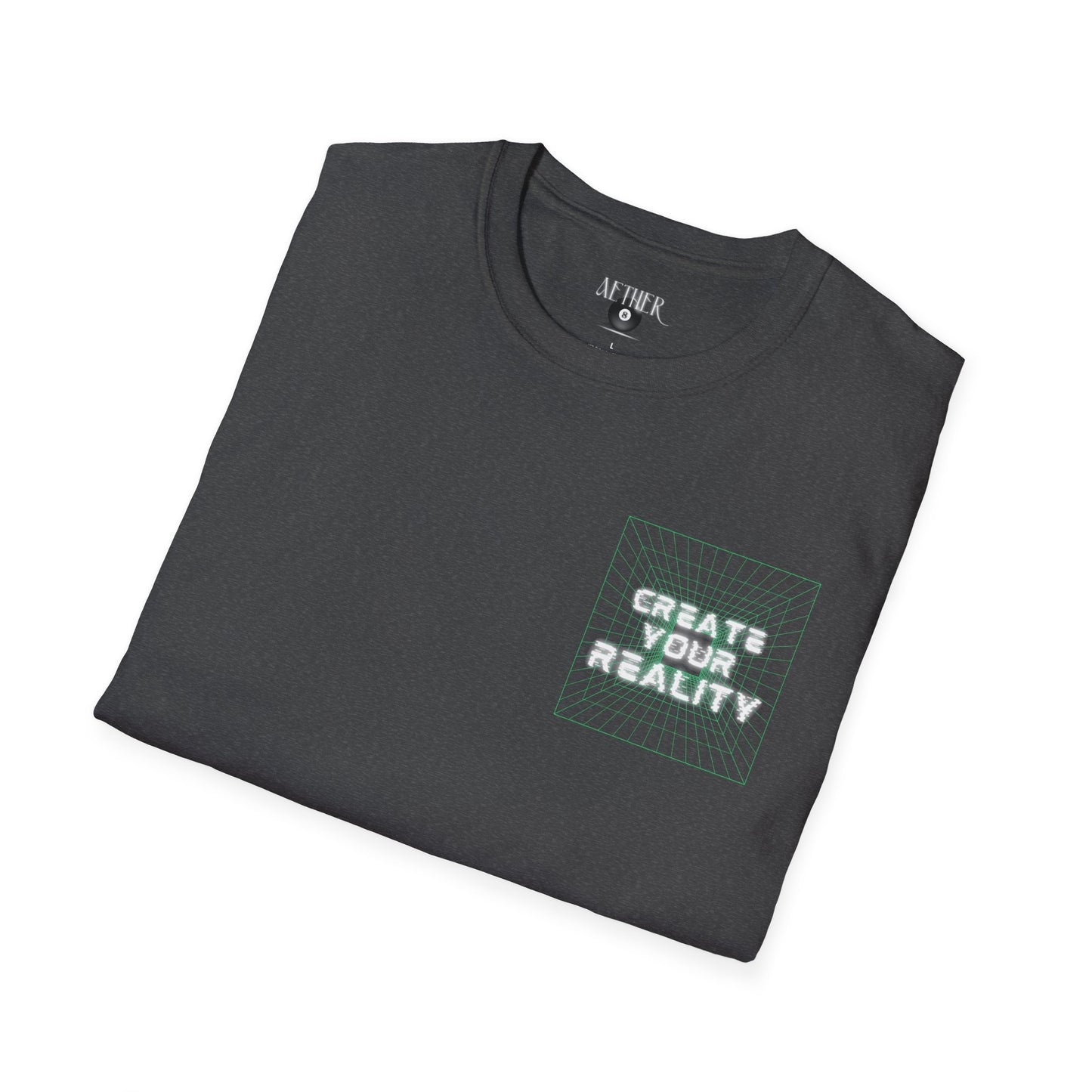 Create Your Reality Softstyle T-Shirt