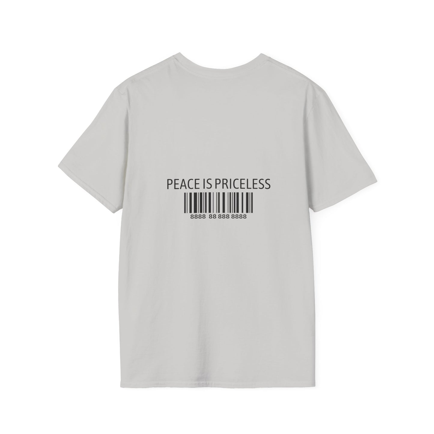 Peace Is Priceless Softstyle T-Shirt