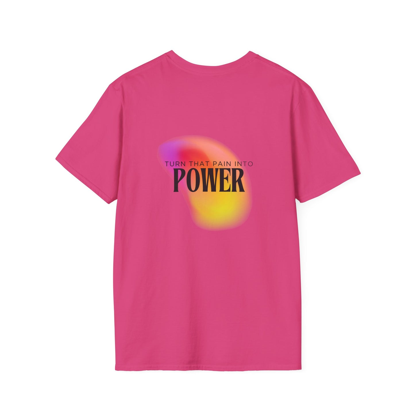Pain Into Power Softstyle T-Shirt