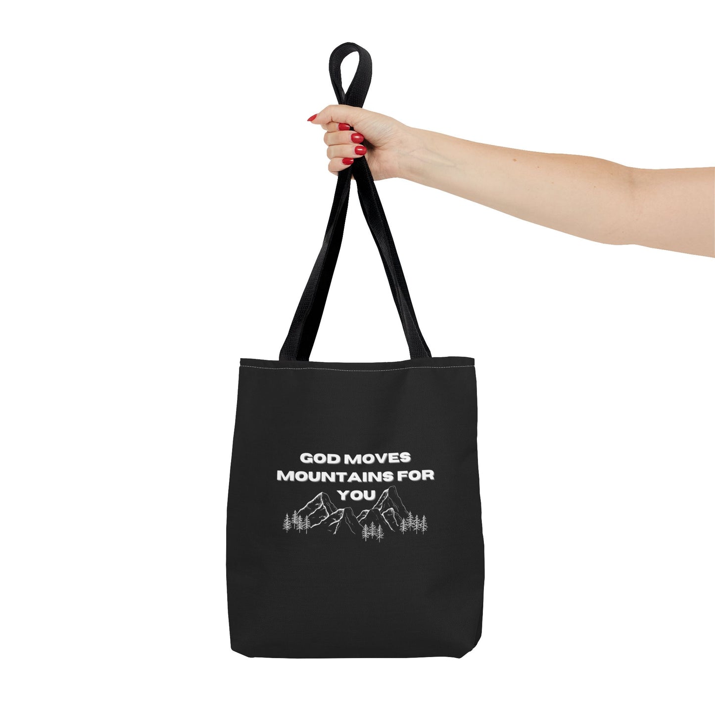 God Moves Mountains Tote Bag