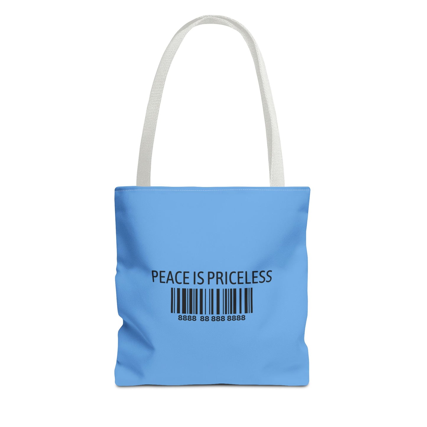 Peace Is Priceless Tote Bag