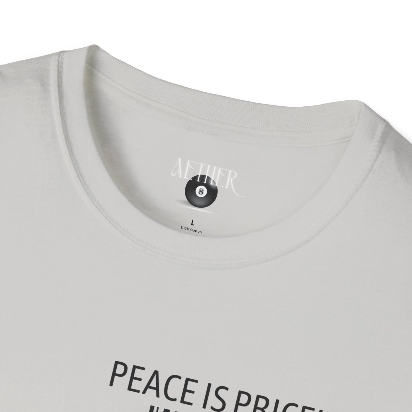 Peace Is Priceless Softstyle T-Shirt