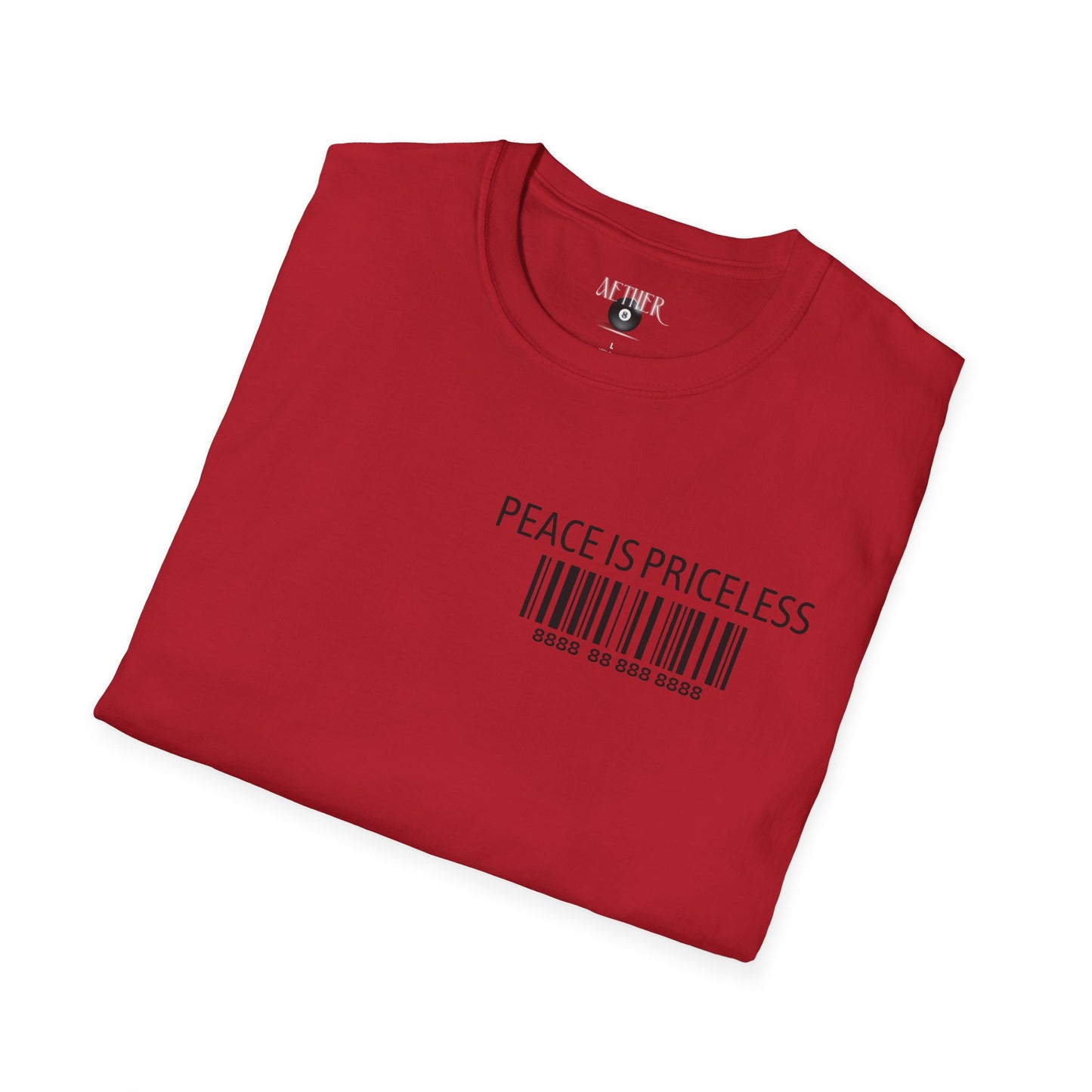 Peace Is Priceless Softstyle T-Shirt