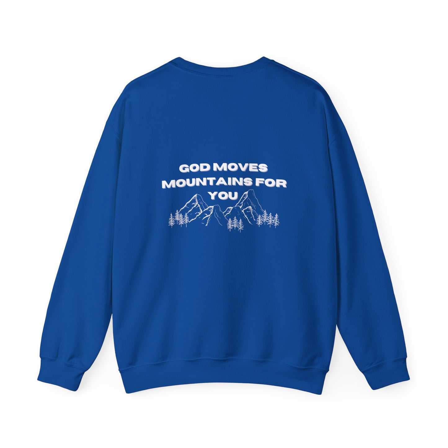 God Moves Mountains Crewneck Sweatshirt