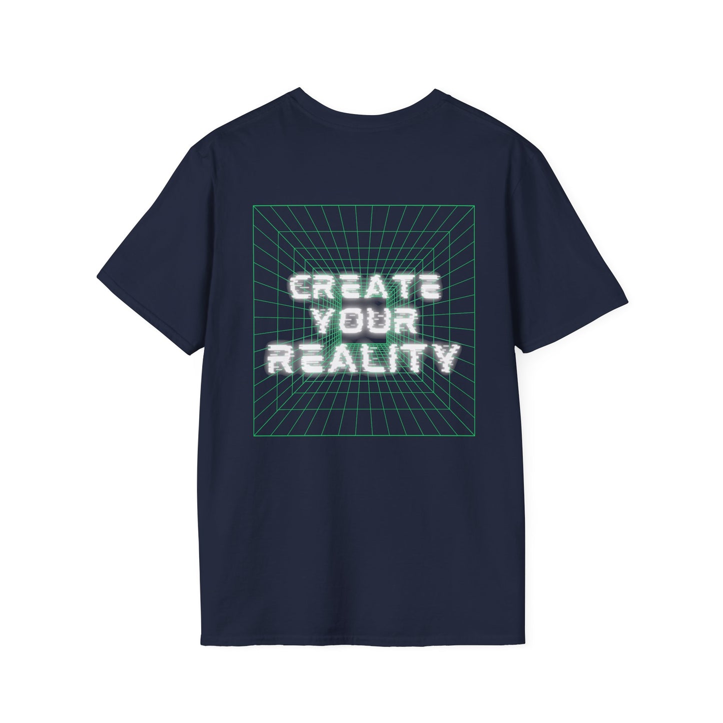 Create Your Reality Softstyle T-Shirt