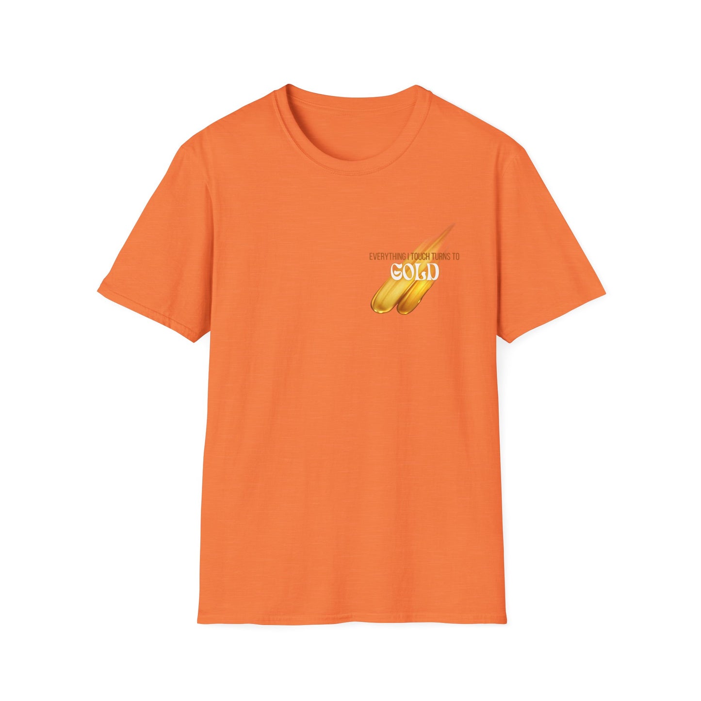 Everything I Touch Softstyle T-Shirt