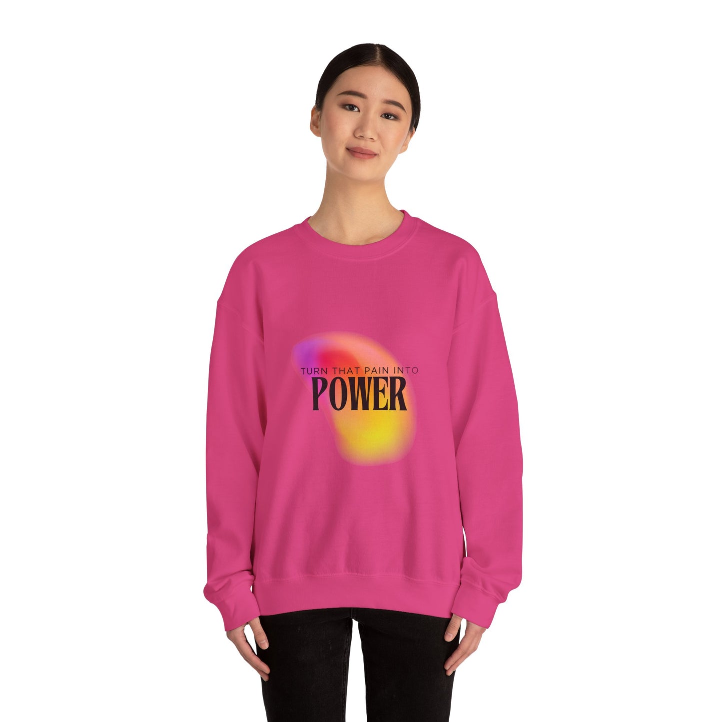Pain Into Power Crewneck Sweatshirt