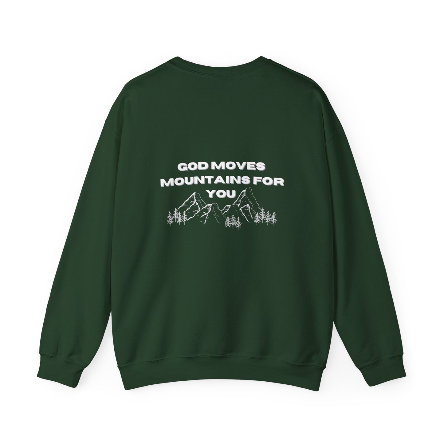 God Moves Mountains Crewneck Sweatshirt