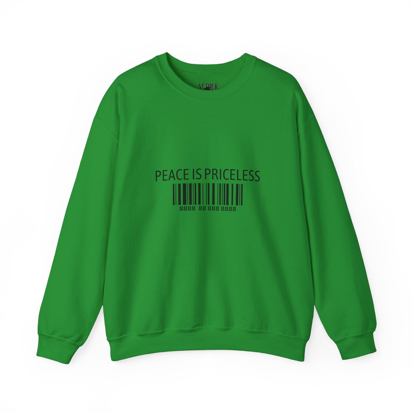 Peace Is Priceless Crewneck Sweatshirt
