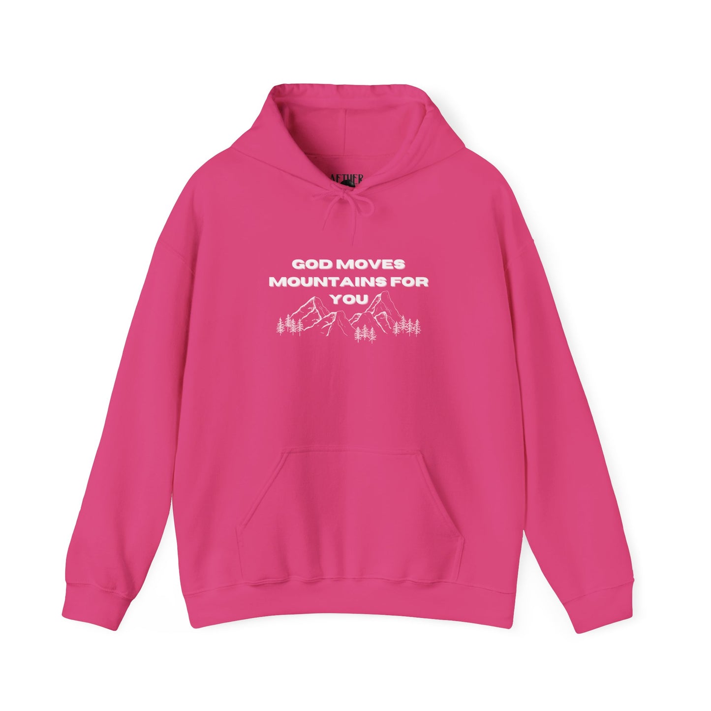 God Moves Mountains Hooded Sweatshirt