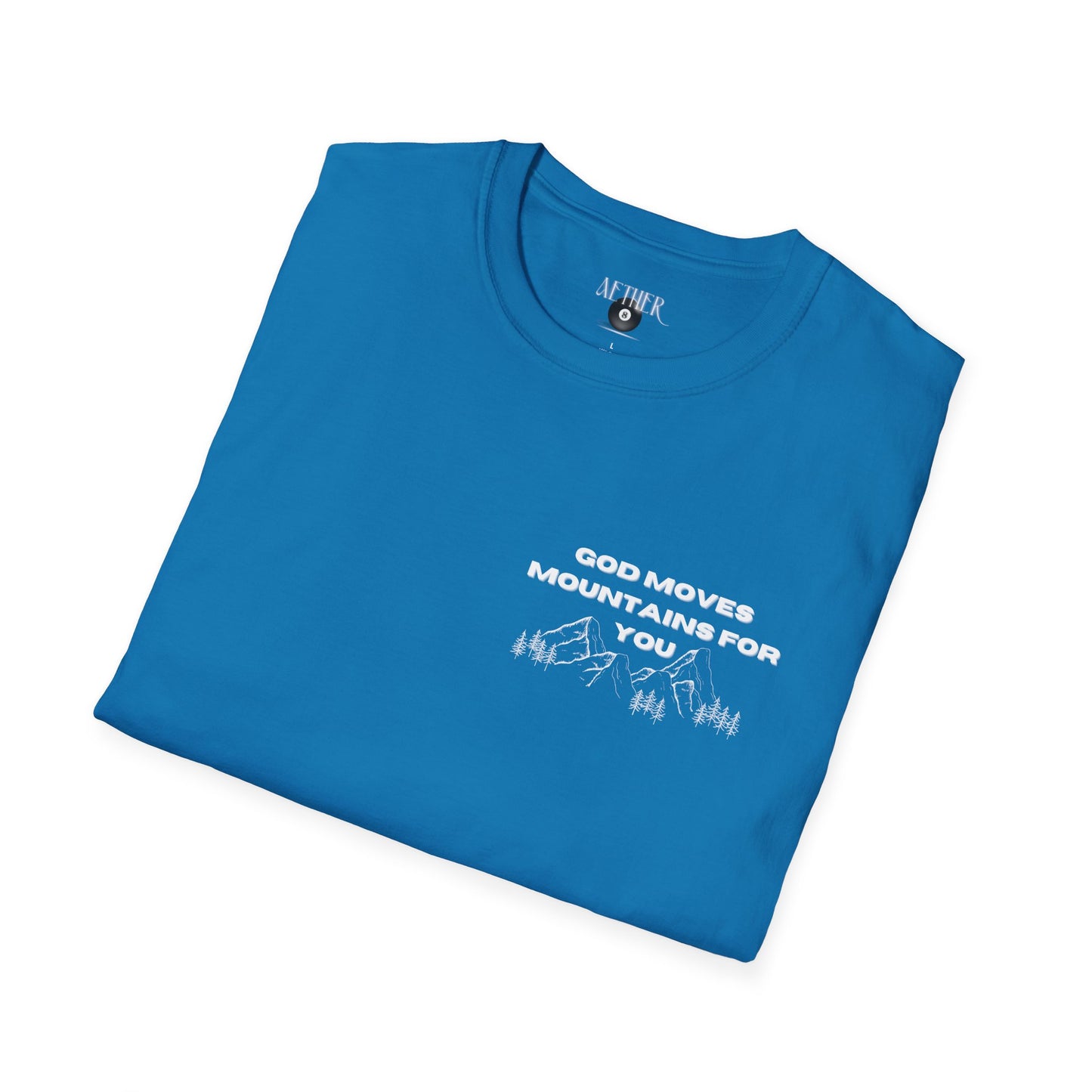 God Moves Mountains Softstyle T-Shirt
