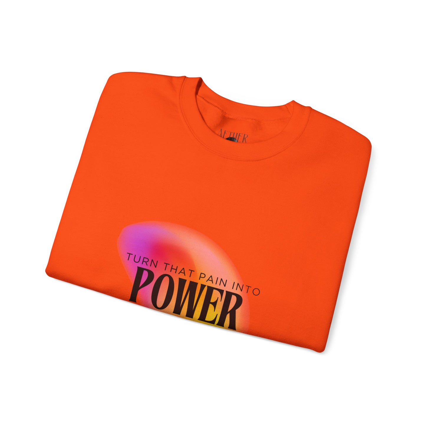 Pain Into Power Crewneck Sweatshirt