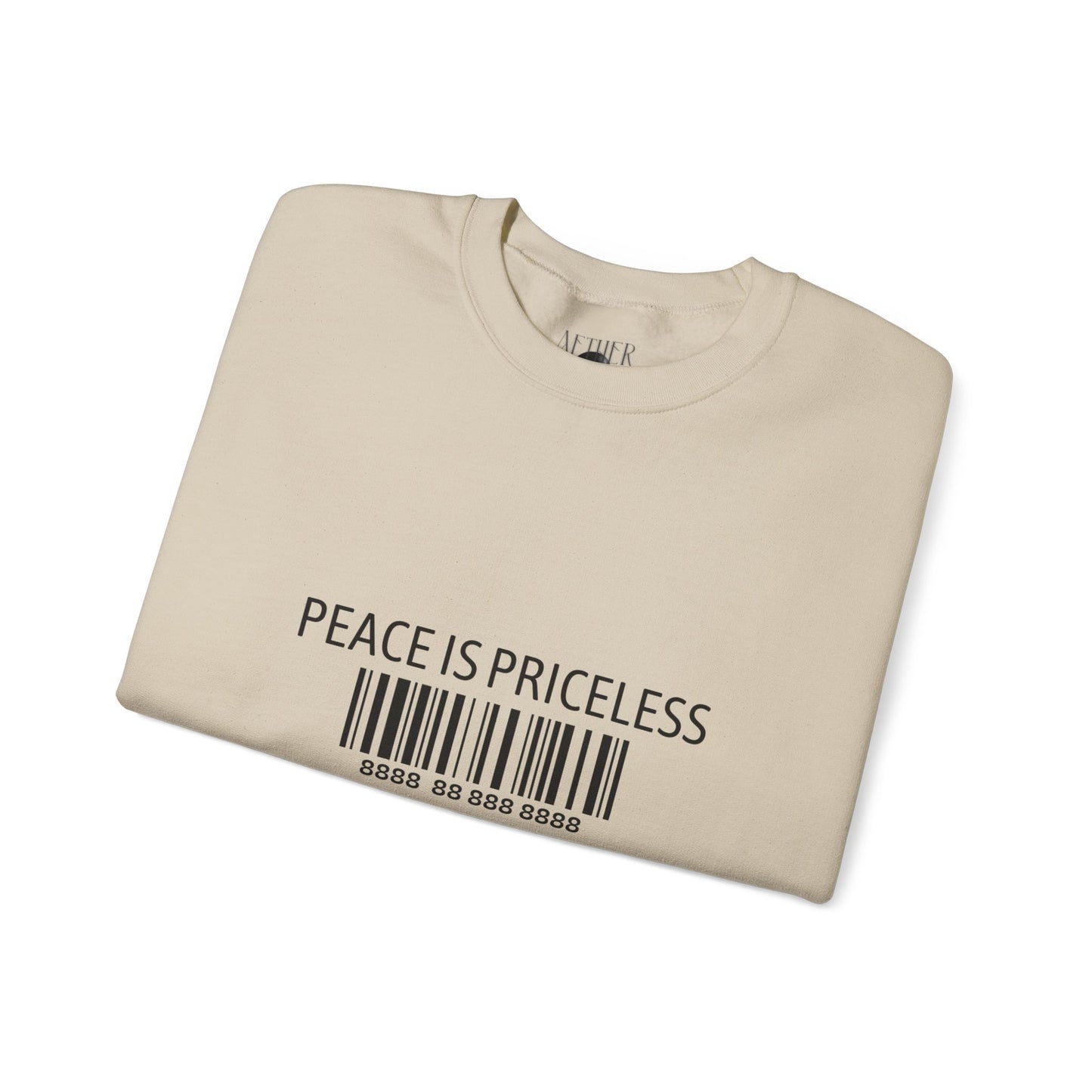 Peace Is Priceless Crewneck Sweatshirt