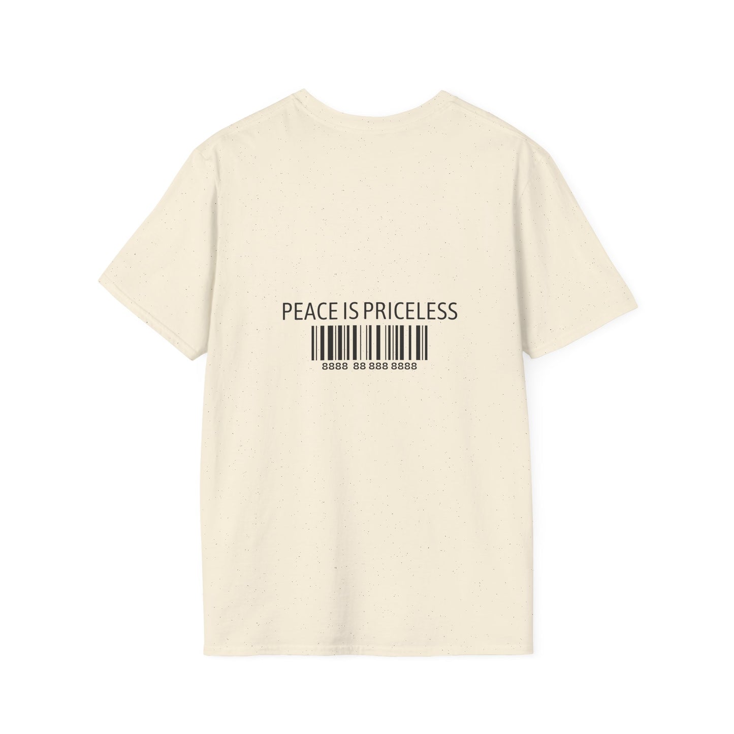 Peace Is Priceless Softstyle T-Shirt
