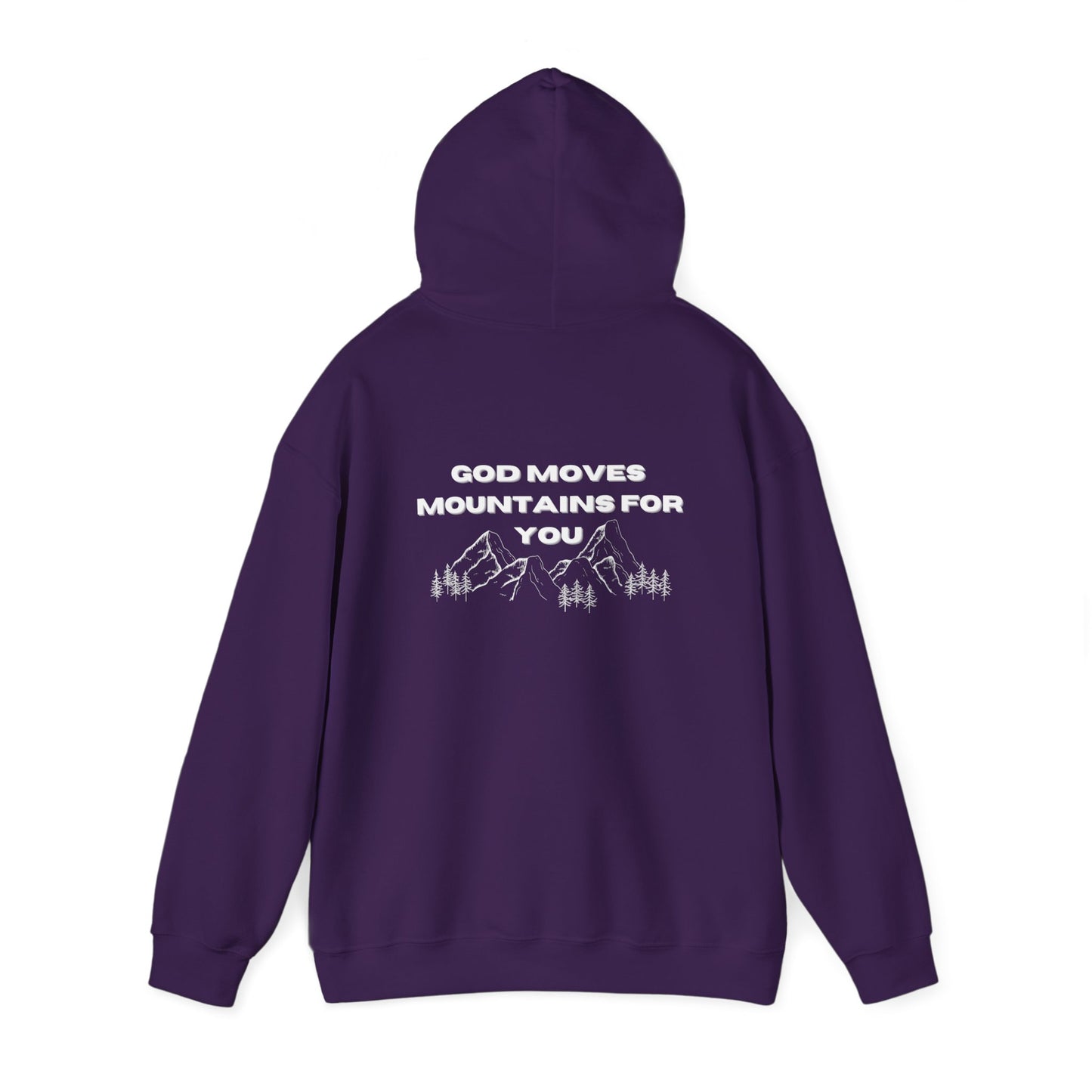 God Moves Mountains Hooded Sweatshirt